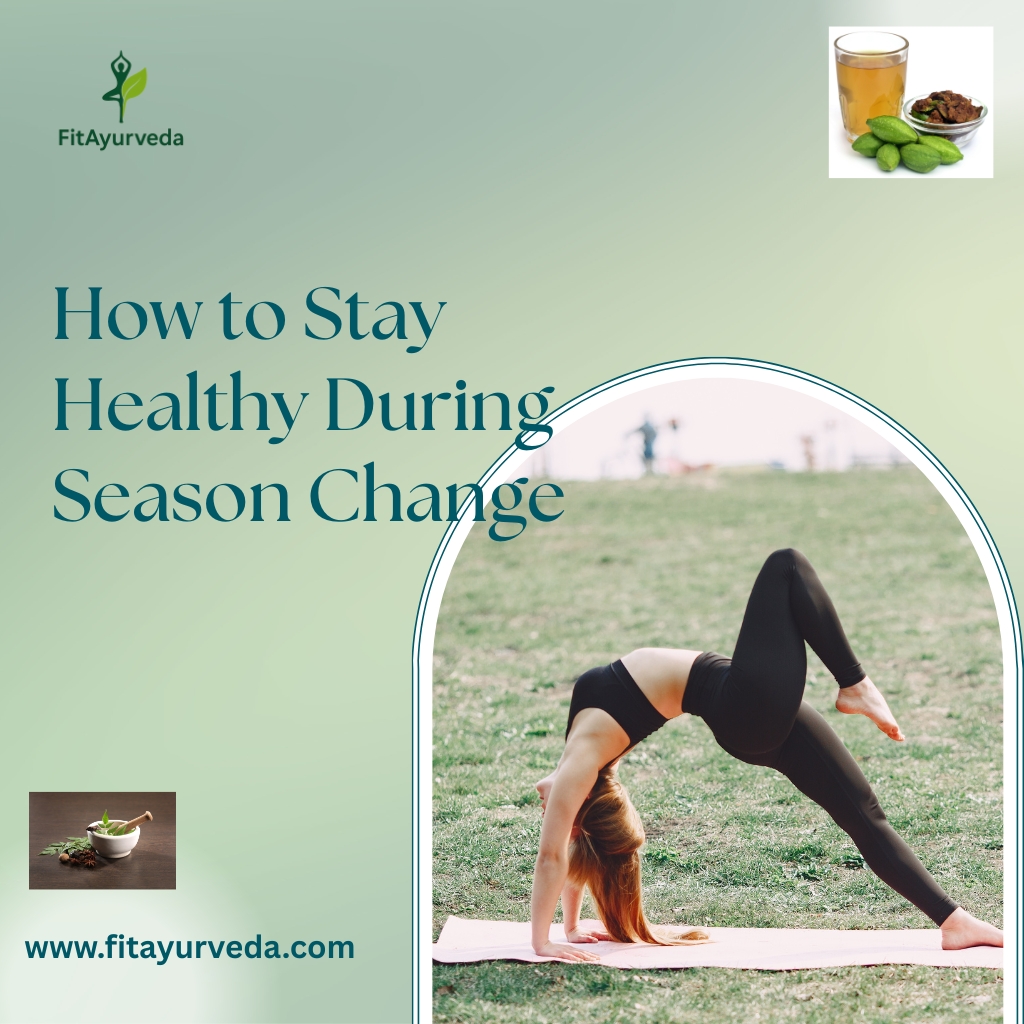 How to Stay Healthy During Season Change