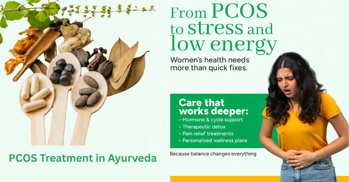 PCOS Treatment in Ayurveda: Natural Remedies, Diet & Lifestyle Tips